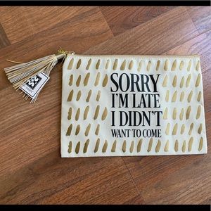 SORRY I’M LATE I DIDN’T WANT TO COME Pouch Mary Square Makeup Bag Funny